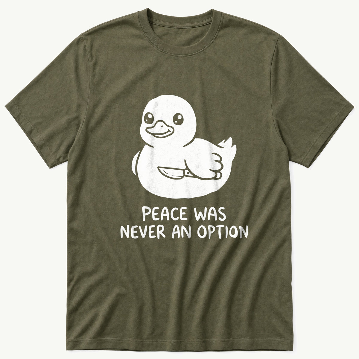 Peace Was Never An Option — Olive T-Shirt
