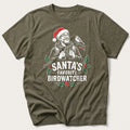 Santa's Favorite Birdwatcher — Olive T-Shirt