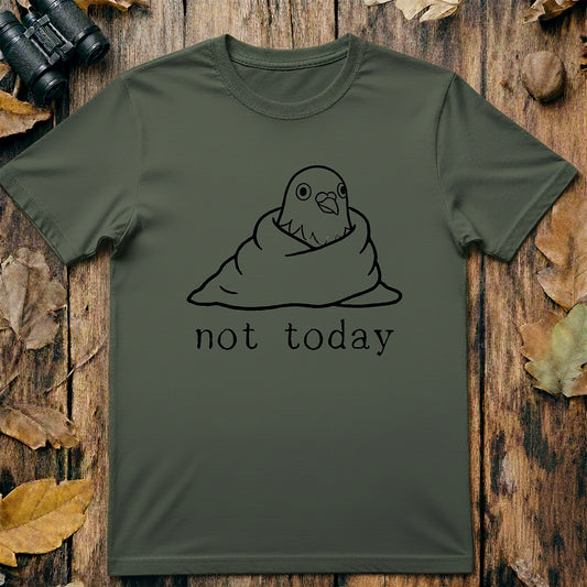 Not Today Pigeon T Shirt