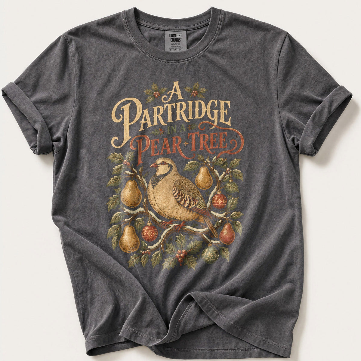 A Partridge In A Pear Tree — Pepper Comfort Colors tee