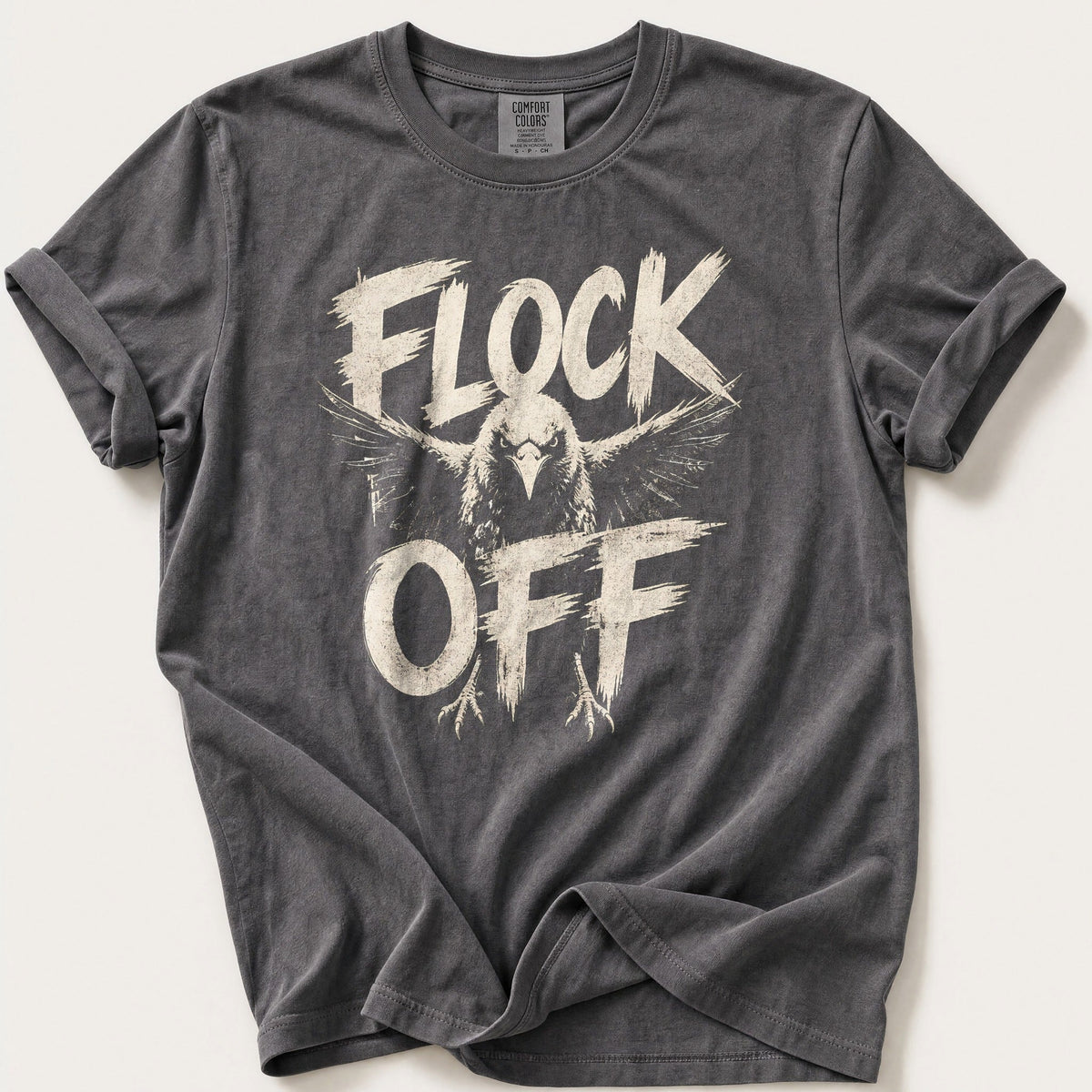 Flock Off — Pepper Comfort Colors tee