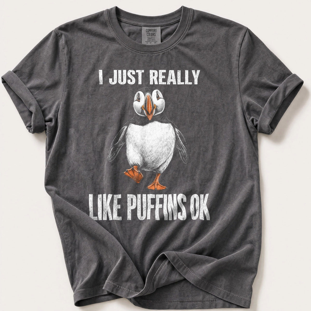 I Just Like Puffins — Pepper Comfort Colors tee