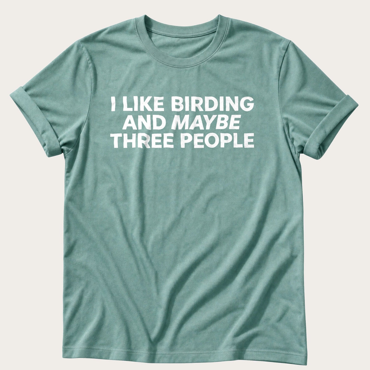 Birding And Maybe 3 People — Seafoam Comfort Colors tee