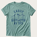 Distracted By Tits — Seafoam Comfort Colors tee