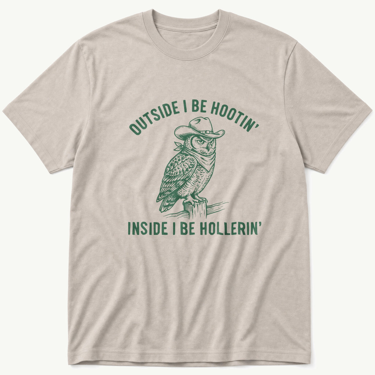 Outside I Be Hootin 33 — Stone T-Shirt