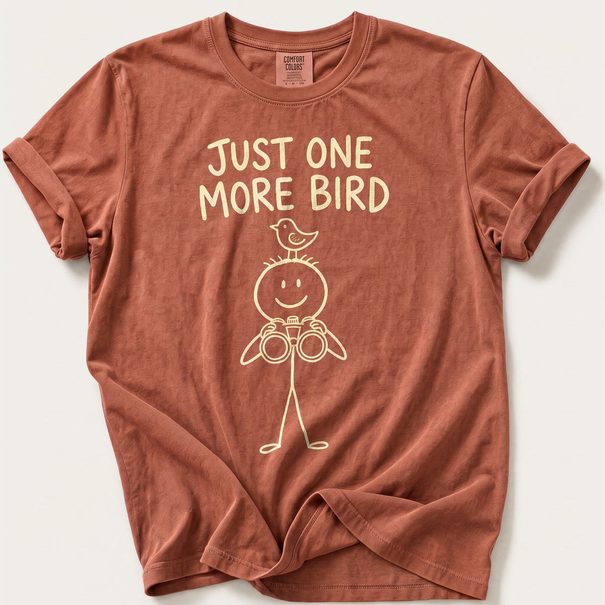 Just One More Bird — Terracotta Comfort Colors tee