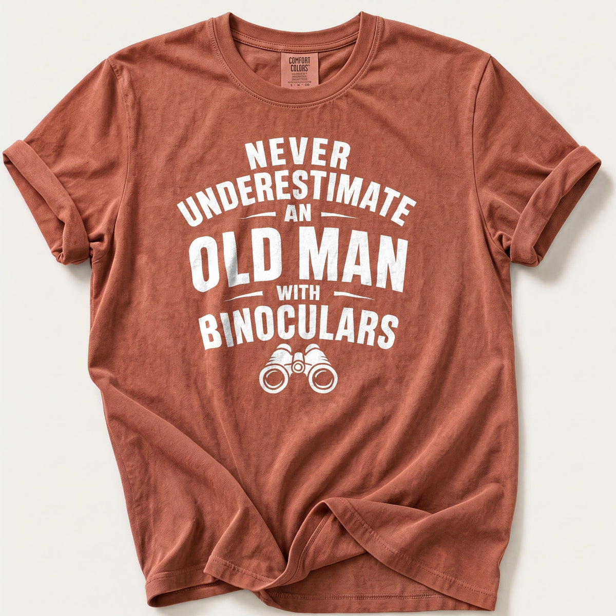 Never Underestimate An Old Man — Terracotta Comfort Colors tee