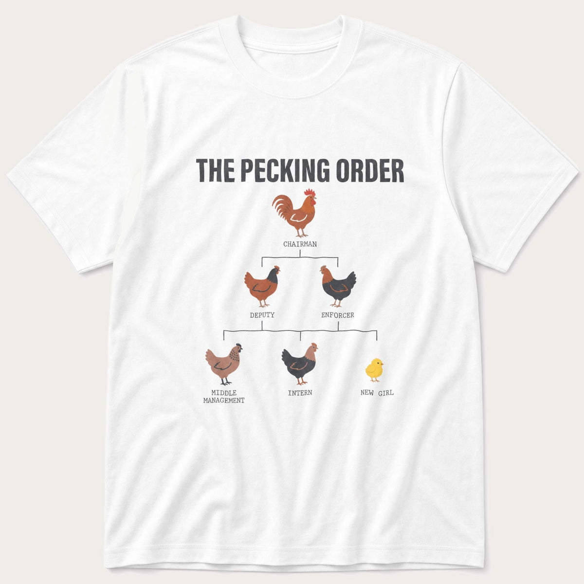 The Pecking Order — White T-Shirt